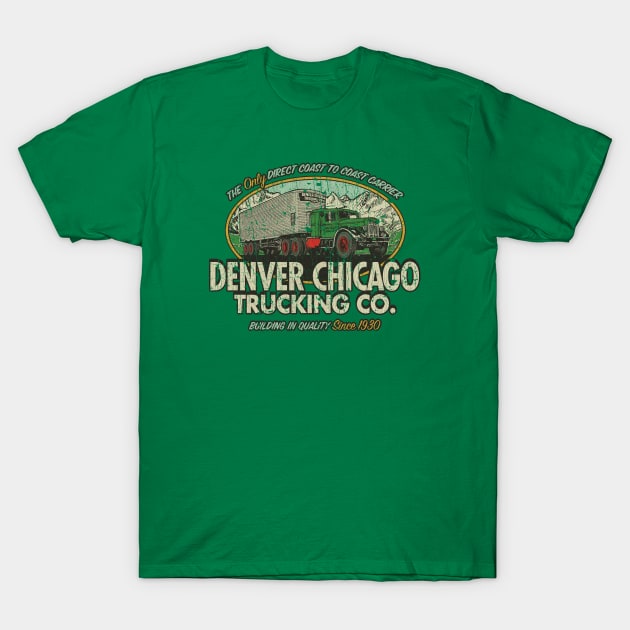 Denver Chicago Trucking 1930 T-Shirt by JCD666